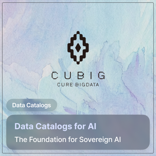 Data Catalogs for AI: The Foundation for Governance, Agents, and Sovereign AI (7 Parts)